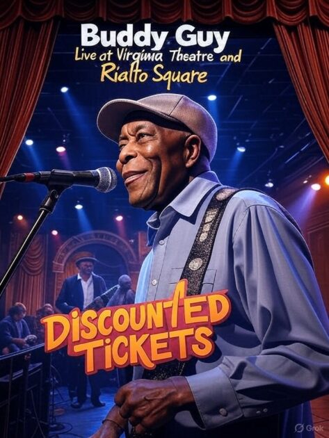 Discounted Buddy Guy Tickets at Virginia Theatre and Rialto Square