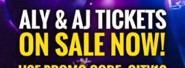 Affordable Aly & Aj Concert Tickets on Sale