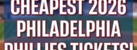 Cheapest 2026 Philadelphia Phillies MLB Tickets