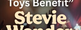 Stevie Wonder’s Annual ‘House Full of Toys Benefit'