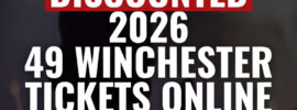 Discounted 2026 49 Winchester Tickets