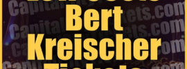 Low Costs Bert Kreischer Comedy Tickets