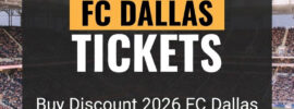 Buy Discount 2026 FC Dallas Tickets Online