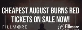 Cheapest August Burns Red Tickets on Sale