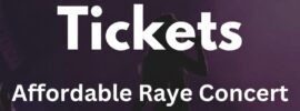 Affordable Raye Concert Tickets